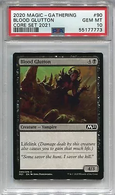 2020 Magic The Gathering MTG Core Set 2021 #90 Blood Glutton PSA 10 POP 2 • $23.37