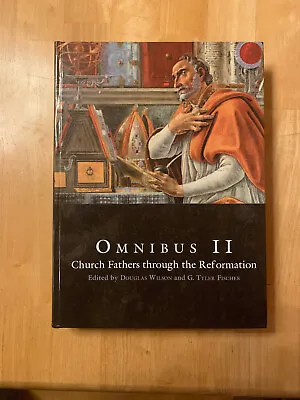 Omnibus II: Church Fathers Through The Reformation  (Veritas Press 3rd Edition) • $120