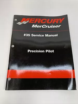 Mercury MerCruiser #35 Service Manual - Precision Pilot - P/N: 90-864212 • $12.99