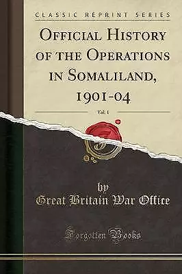 Official History Of The Operations In Somaliland • £16.78