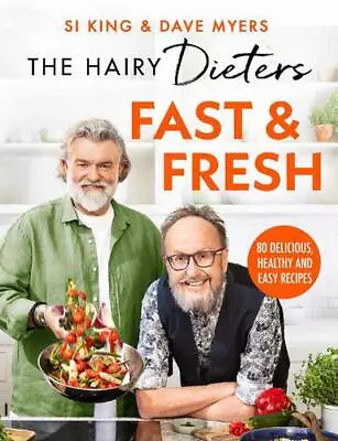 The Hairy Dieters Fast & Fresh: A Brand-new Collection Of Delicious Healthy Reci • £15.25