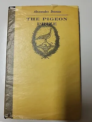 Vintage 1955 The Pigeon Prize By Alexandre Dumas Hardcover • $6