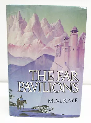 THE FAR PAVILIONS By M.M. KAYE HCDJ ORIGINAL ONE VOLUME EDITION - FIRST EDITION • £32.13