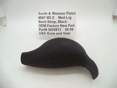 3005813 Smith & Wesson Pistol M&P M2.0 Med-Lrg Back Strap Black Factory New Part • $6.99