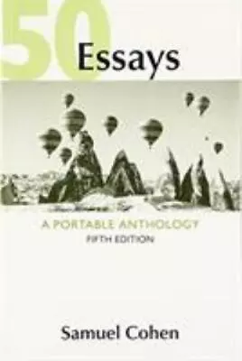 50 Essays: A Portable Anthology By  • $4.54