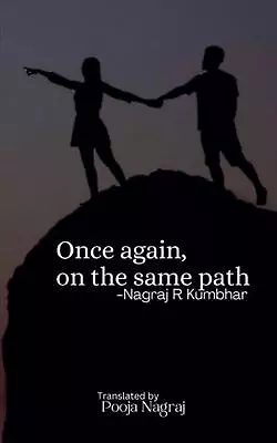 Once Again On The Same Path! By Nagraj R. Paperback Book • £17.49