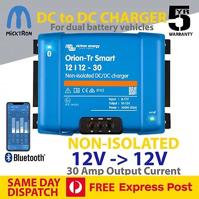 Victron Orion-Tr Smart 12/12-30A Non-Isolated DC-DC Charger - Express Post • $334