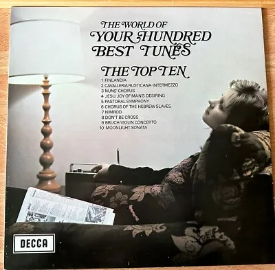 THE WORLD OF YOUR HUNDRED BEST TUNES- The Top Ten Decca SPA112 Vinyl LP 1970 • £3.99