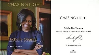 Amanda Lucidon~SIGNED IN PERSON~Chasing Light: Michelle Obama~1st/1st + Photos!! • $102.95