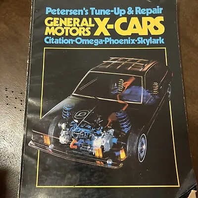 Petersen’s Tune Up GM General Motors X Cars Guide • $25