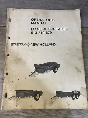 1981 Operator's Manual Sperry New Holland Manure Spreader 513-519-679 • $5.09