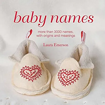 Baby Names : More Than 3000 Names With Origins And Meanings Laur • £4.03