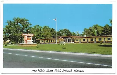 Postcard MI Mohawk Michigan New White House Motel The Rest Capitol — E13 • $4.99