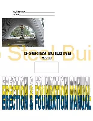 Duro DIY Q-Series Steel Arch Metal Building Erection & Foundation Detail Manual  • $5.50