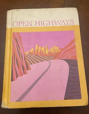 Open Highways Reader Textbook 1966 Hardcover Book Reading School Vintage • $7.99