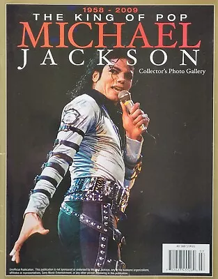 MICHAEL JACKSON - KING OF POP 1958 - 2009 COLLECTOR PHOTO GALLERY Magazine • $6