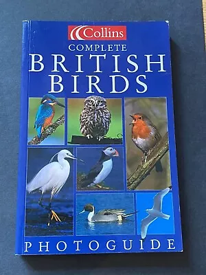 Collins Complete British Birds Photoguide By Paul Sterry Lot 1103 • £2.85