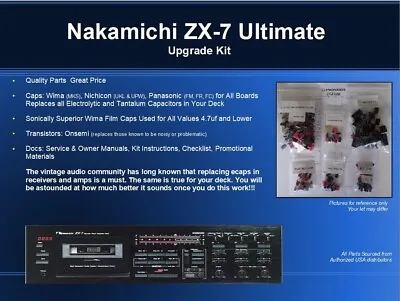 $89.95 • Buy Nakamichi ZX-7 Cassette Deck Ultimate Restoration Kit - Wima, OnSemi, Nichicon