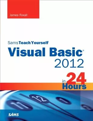 Sams Teach Yourself Visual Basic 2012 In 24 Hours Complete Star • $14.49