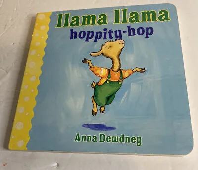 $7.99 • Buy Llama Llama Ser.: Llama Llama Hoppity-Hop By Anna Dewdney (2012, Children's.D2