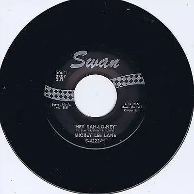 MICKEY LEE LANE - HEY SAH-LO-NEY (Hot Northern Soul) / WES DAKUS - SOUR BISCUITS • $13.66