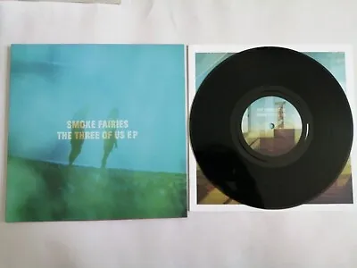 £14.99 • Buy Smoke Fairies - The Three Of Us Ep - Rsd 2012 - Limited To 500 - 9  Vinyl 