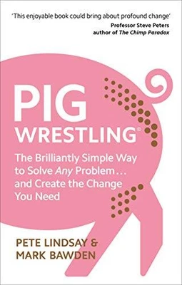£2.62 • Buy Pig Wrestling: The Brilliantly Simple Way To Solve Any Pro... By Bawden, Dr Mark