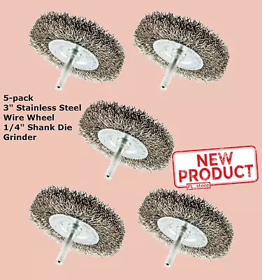 5 PACK 3  Stainless Steel Wire Wheel Brushes Crimped 1/4  Shank Dia Grinder NEW • $28.95