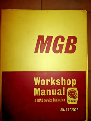 OEM Vintage Original BMC MGB Factory Workshop Manual/binder Issue 56582 • $59.95