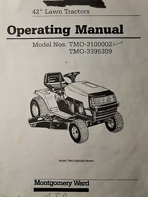 Montgomery Ward Lawn Tractor 16 18 Hp 42 Owner &Parts Manual TMO 3395309 3100002 • $64.99