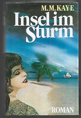 Insel Im Sturm Historischer Liebesoman Von M. M. Kaye Bertelsmann 1982 Gut • £0.86