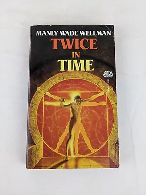 Twice In Time By Manly Wade Wellman 1988 • $14.20