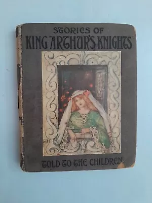 MacGregor Mary .. Stories  Of  King  Arthur's  Knights • $1.23