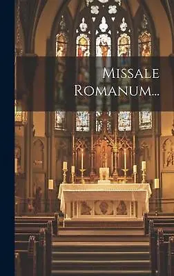 Missale Romanum... By Anonymous Hardcover Book • $85.37