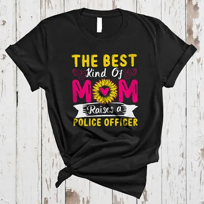 The Best Kind Of Mom Raises A Police Officer Sunflower Matching Family T-Shirt • $13.45