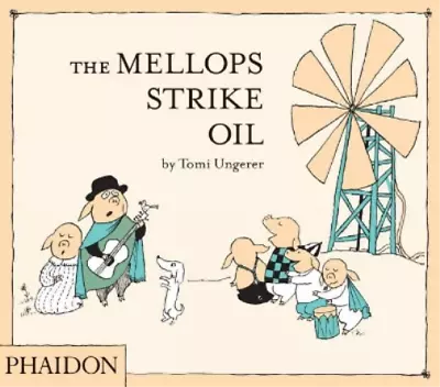 Tomi Ungerer The Mellops Strike Oil (Hardback) • $19.24