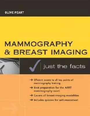 Mammography And Breast Imaging: Just The Facts - Paperback - GOOD • $10.81