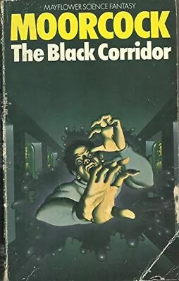 Black Corridor By Moorcock Michael Paperback Book The Cheap Fast Free Post • £4.99