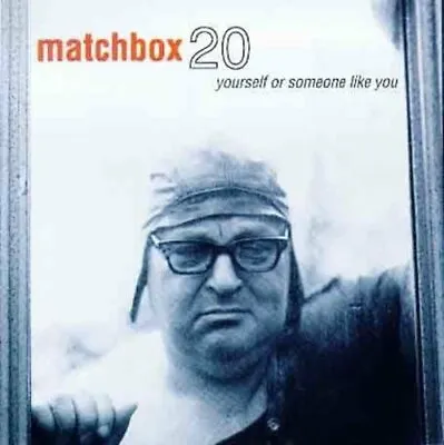 Yourself Or Someone Like You By Matchbox Twenty (CD Oct-1996 Atlantic (Label)) • $4.19