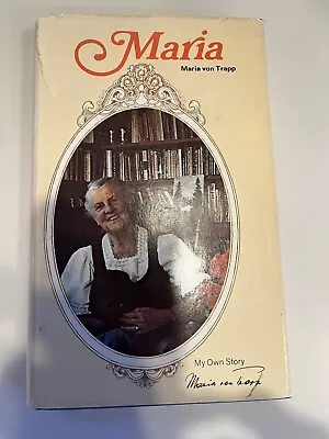 RARE 1ST EDITION SIGNED! MARIA MY OWN STORY By Maria Von Trapp (1972) FINE HC DJ • $145