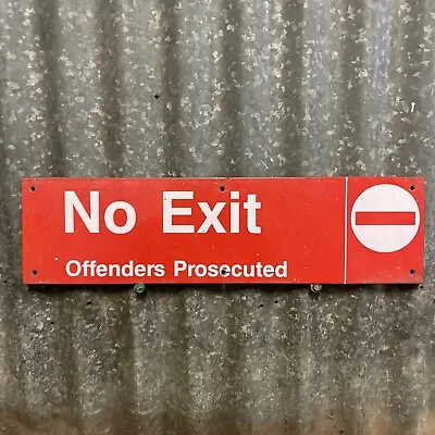 NO EXIT OFFENDERS PROSECUTED Genuine Vintage Australian Enamel Sign Railways • $139