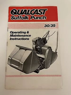 Qualcast Suffolk Punch 30 / 35 Operating & Maintenance Instructions Manual • £0.99