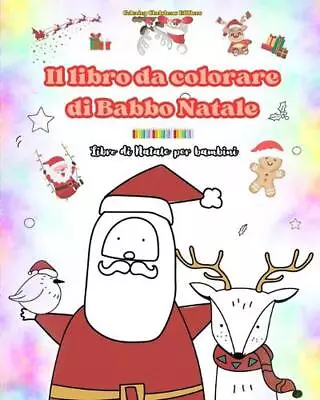 Il Libro Da Colorare Di Babbo Natale Libro Di Natale Per Bambini Adorabili Diseg • $27.24