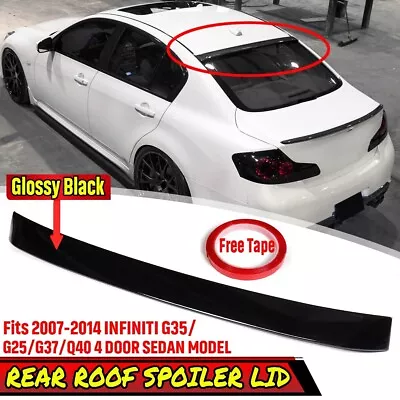 For 07-15 Infiniti G35 G37 Sedan Jdm Style Gloss Black Rear Roof Window Spoiler • $60.94