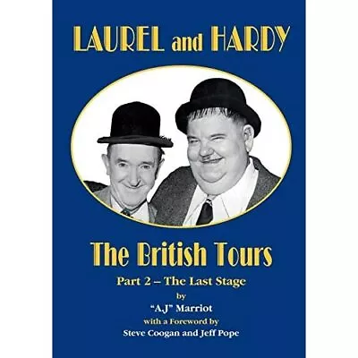 LAUREL And HARDY - The British Tours (part 2) - Paperback / Softback NEW MARRIOT • £21.07