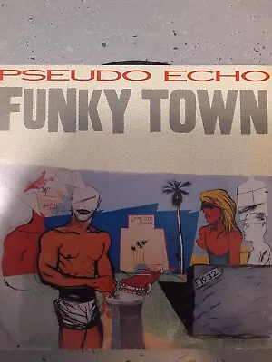 $5 • Buy PSEUDO ECHO - 7 P/Single - FUNKY TOWN - LIES ARE NOTHING - 1986 - AU Copy