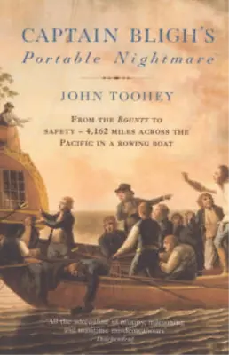 Captain Bligh's Portable Nightmare: From The Bounty To Safety - 4162 Miles Acro • £3.36