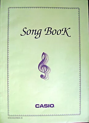 Casio Song Book For CTK & WK Keyboards 140 Pages 90 Songs Original Casio Book. • $29.99