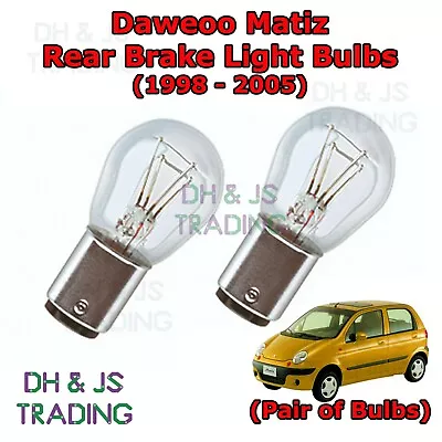 For Daewoo Matiz Rear Brake Light Bulbs Pair Of Stop / Tail Light Bulb (98-05) • $8.78