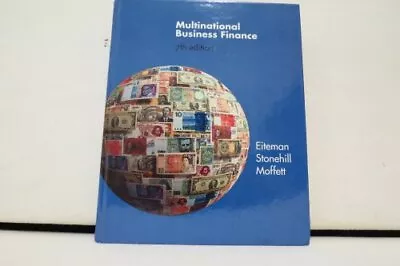 MULTINATIONAL BUSINESS FINANCE 7TH EDITION By Moffett Stonehill - Hardcover • $15.95